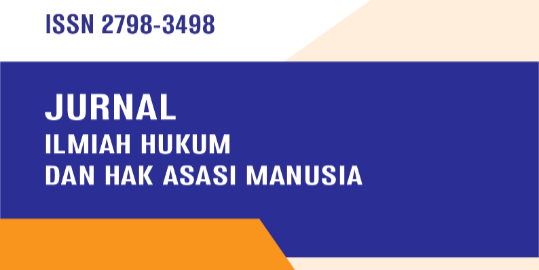Jurnal Ilmiah Hukum dan Hak Asasi Manusia